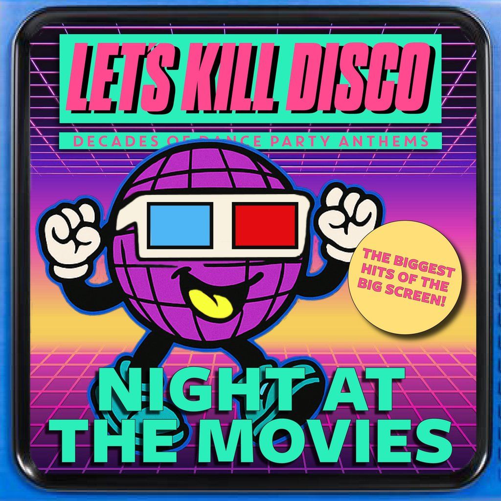 Let's K*ll Disco @ CHALK | Night At The Movies