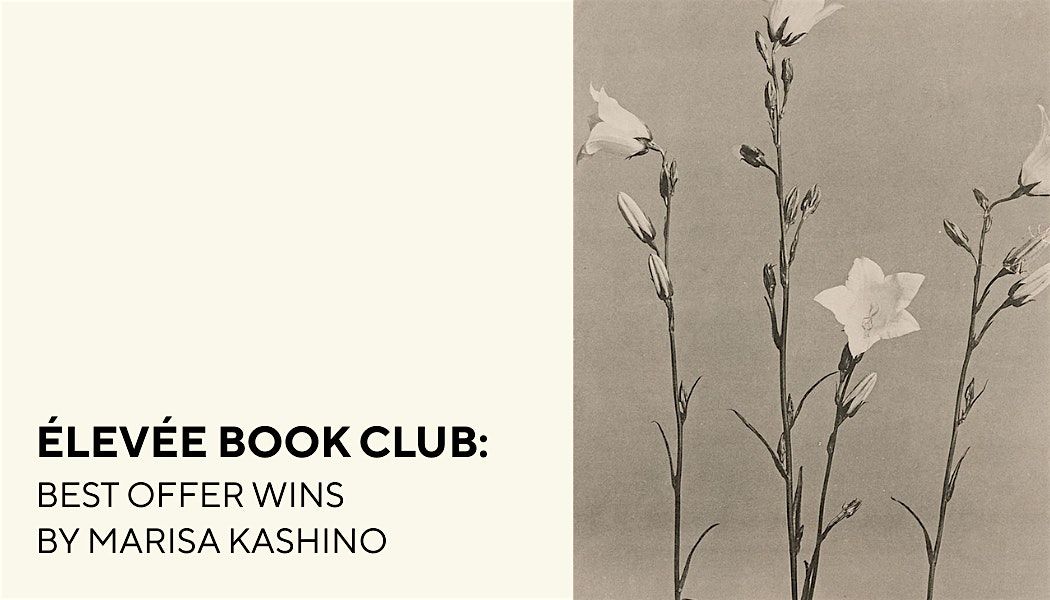 \u00c9lev\u00e9e Book Club: Best Offer Wins by Marisa Kashino