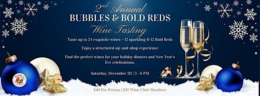 Bubbles & Bold Reds Wine Tasting Event