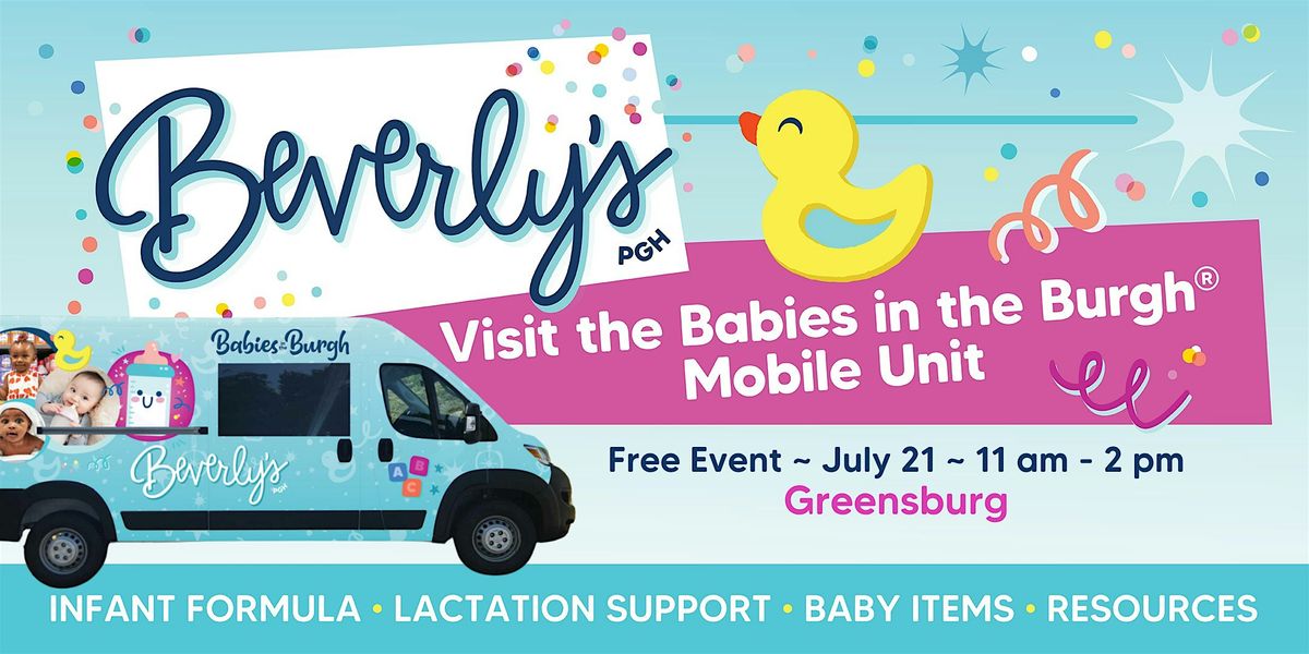 Babies in the Burgh Mobile Unit Stop-Greensburg