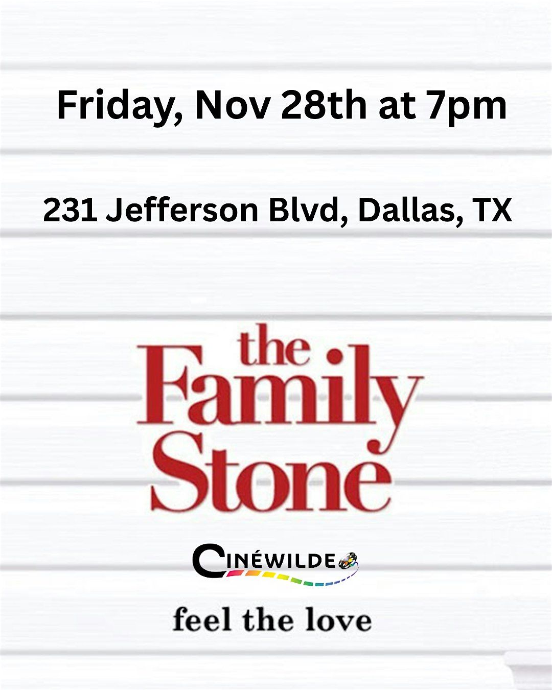 Cinewilde Presents: The Family Stone film screening purchase necessary