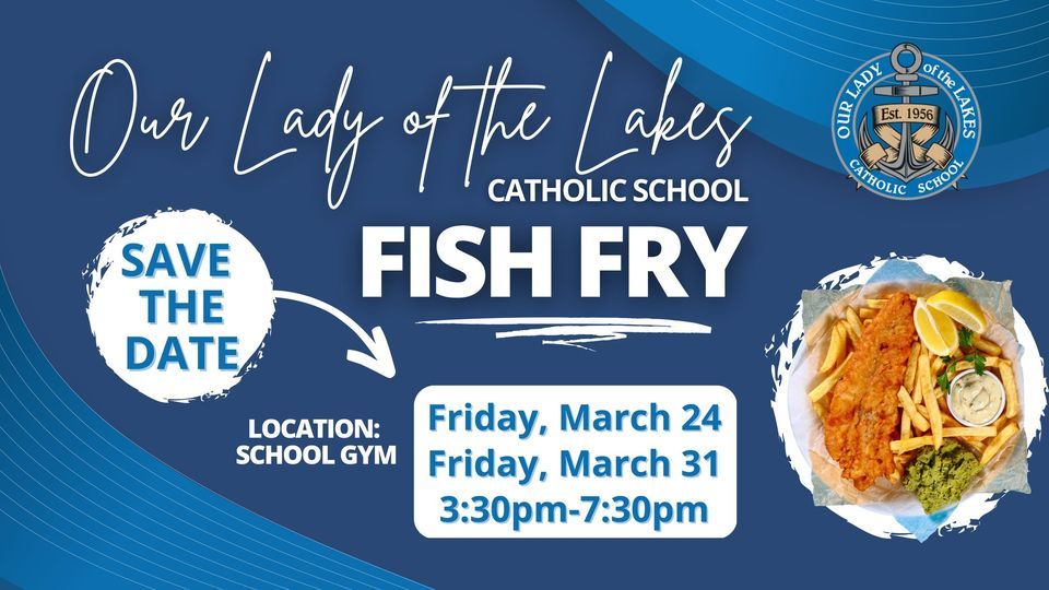 Our Lady of the Lakes Fish Fry at Waterford Our Lady of the Lakes