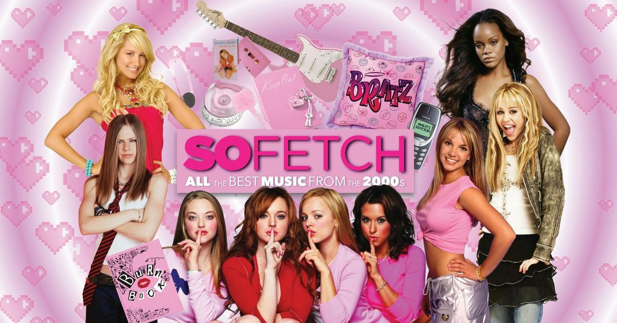 So Fetch - 2000s Party (Sheffield)