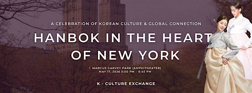 Hanbok in the Heart of New York