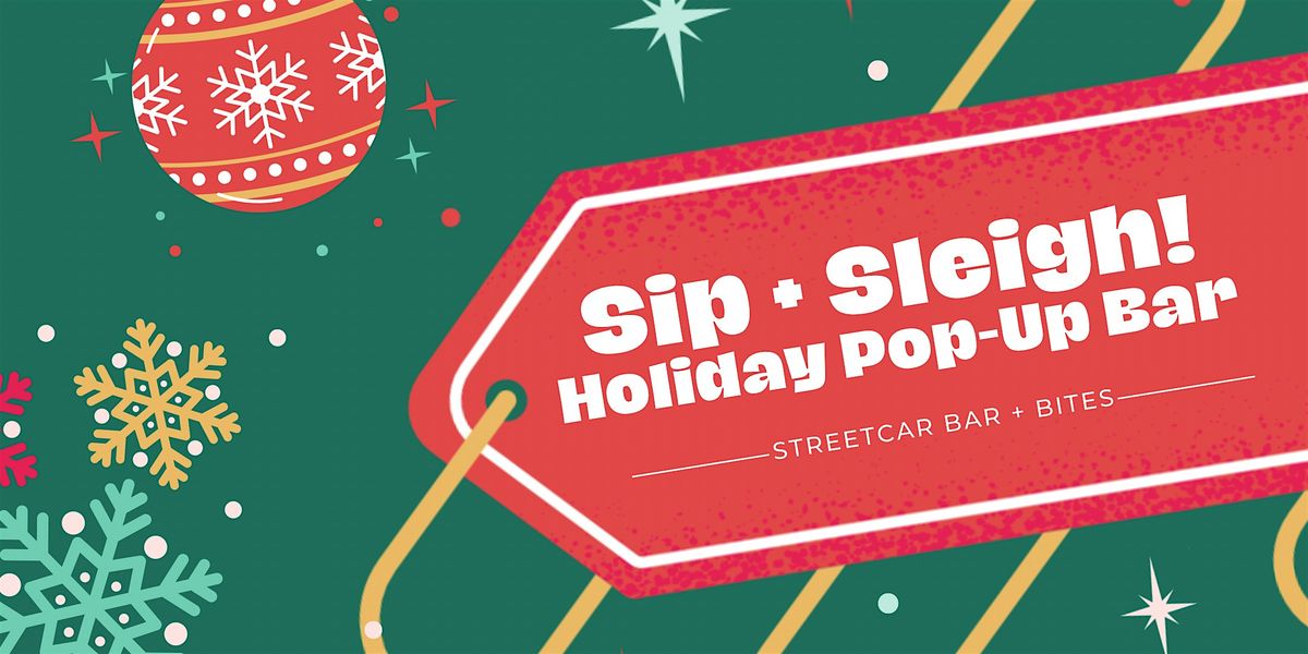 Sip + Sleigh: Christmas & Holiday Pop-Up Bar in Charlotte