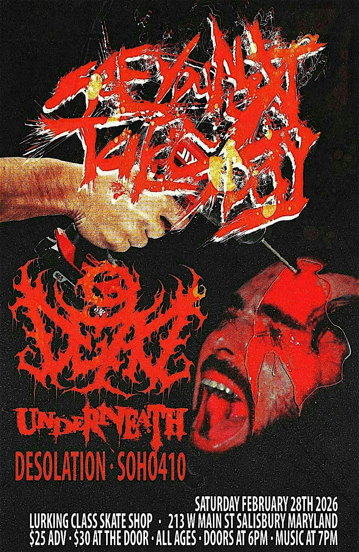 See you next Tuesday w\/ 9dead, Underneath, Desolation, Soho410