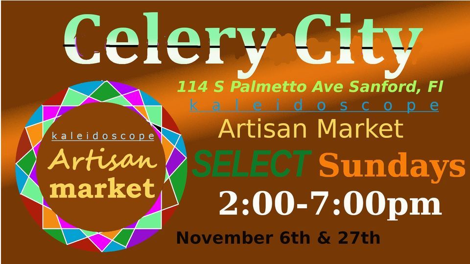 Kaleidoscope Artisan Market at Celery City Craft Sanford Sunday