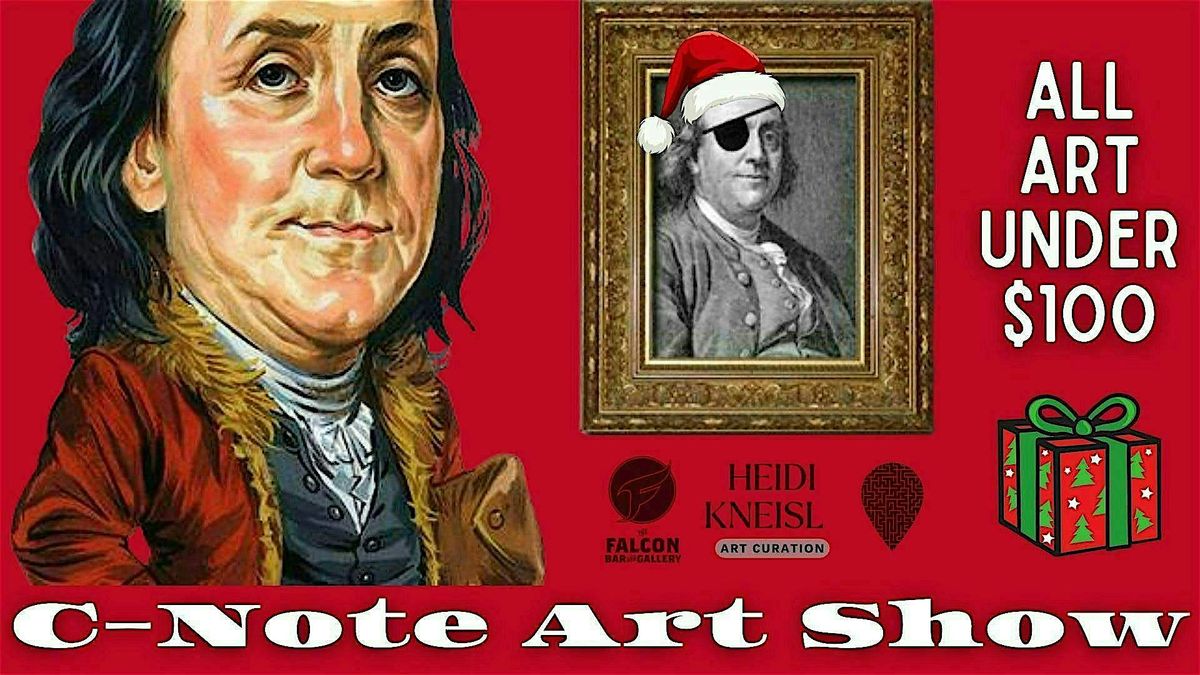 "C-Note Collection" Grab & Go Art Show @TheFalconBar
