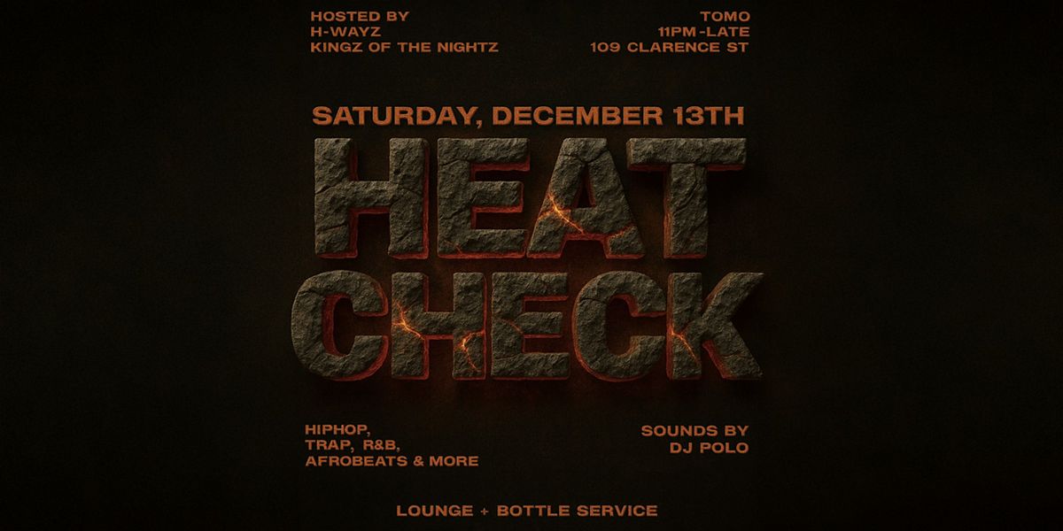 HEAT CHECK @TOMO