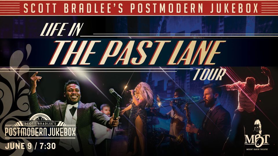 Postmodern Jukebox Life in the Past Lane Tour Mount Baker Theatre