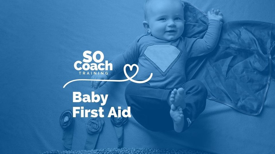 Baby First Aid Course SO Coach First Aid, Northwich, EN December 3