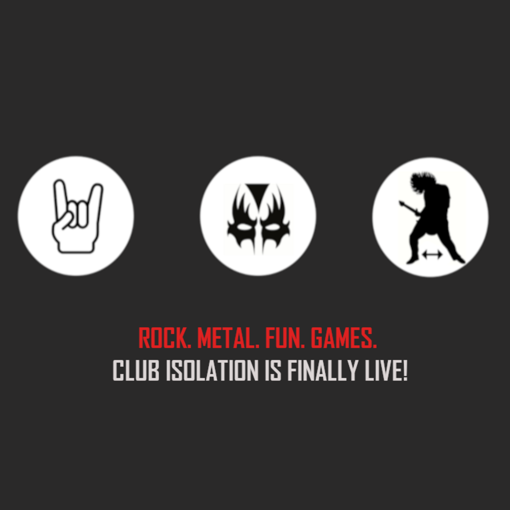 Club Isolation Presents: Freedom To Rock!