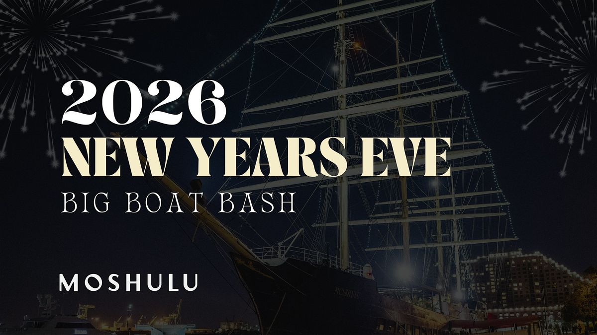 New Years Eve: Moshulu's Boat Bash
