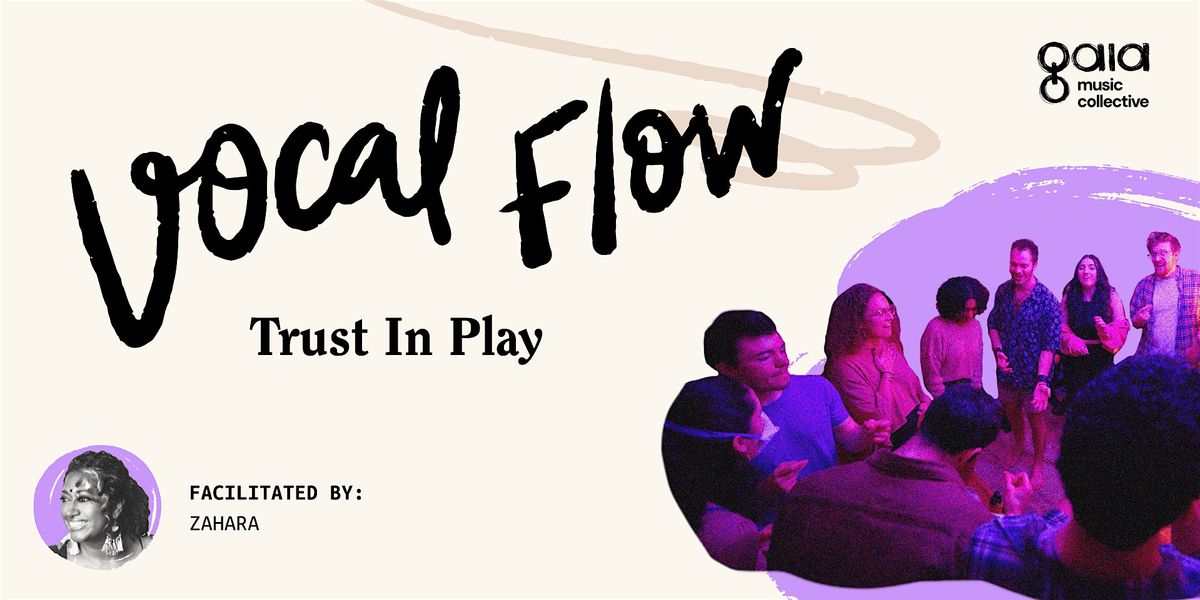 Vocal Flow | Trust In Play