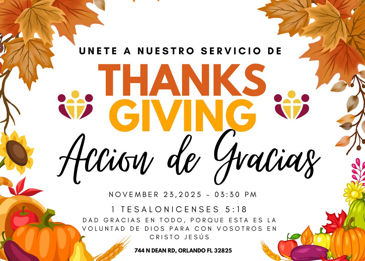 Servicio de Accion de Gracias Iglesia One Family Church