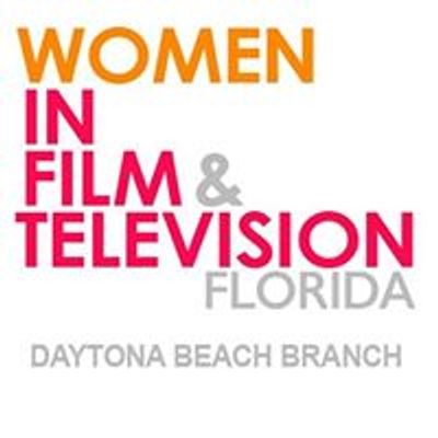 Women in Film & Television Florida- Daytona Beach
