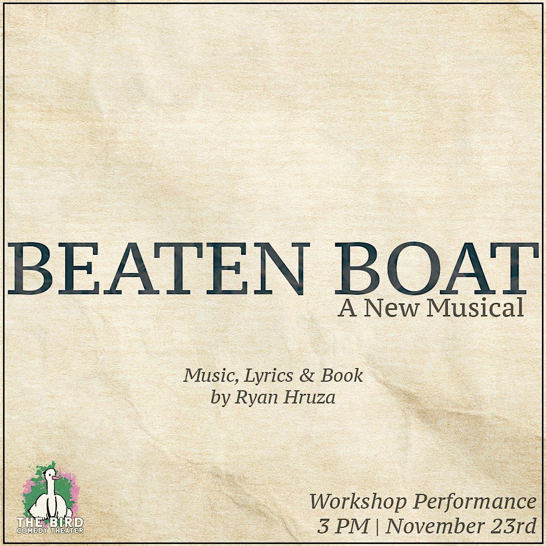 Beaten Boat | A New Musical Workshop