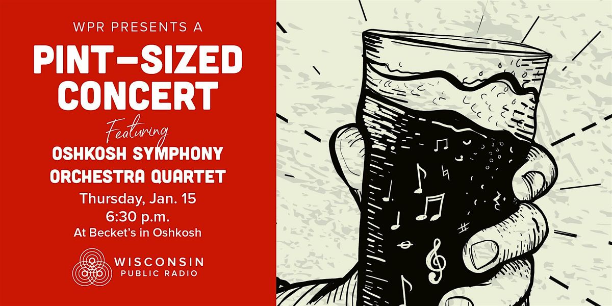Pint-Sized Concert: Oshkosh Symphony Orchestra Quartet at Becket's