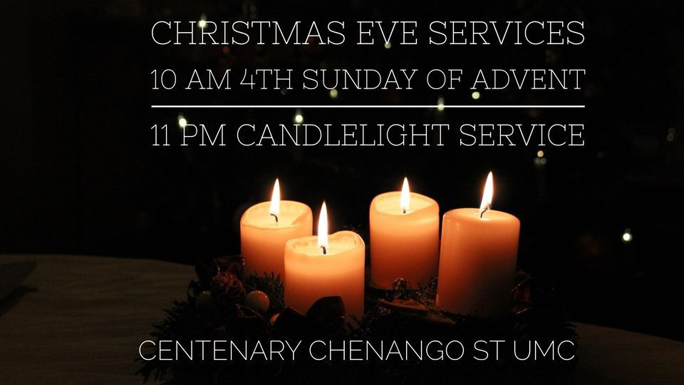 Christmas Eve Services CentenaryChenango Street United Methodist