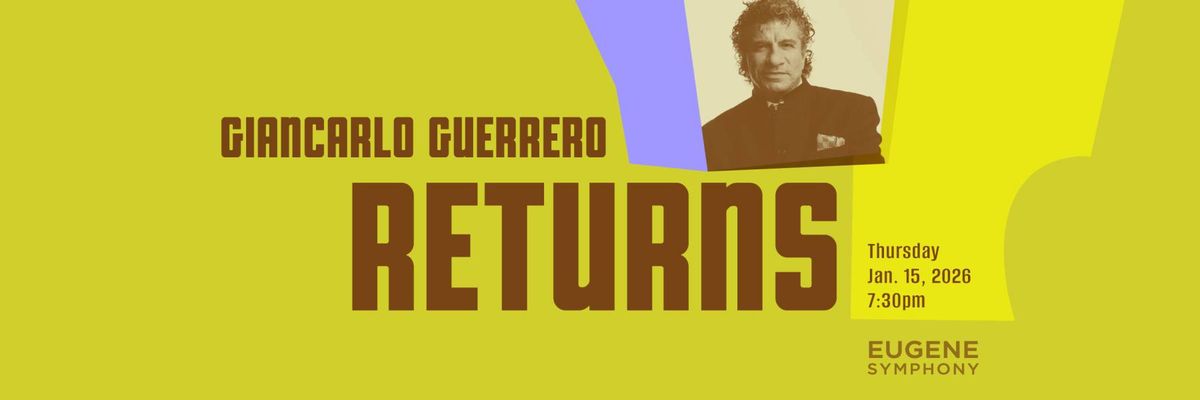 Eugene Symphony: Giancarlo Guerrero Returns