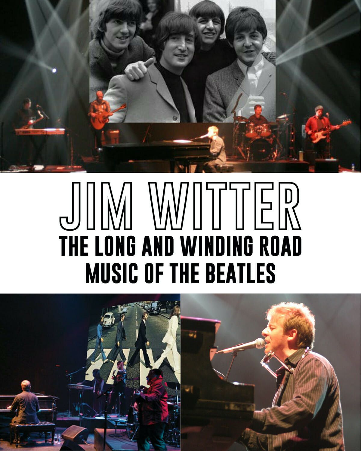 Jim Witter: The Beatles - Long and Winding Road at Dalhousie Arts Centre - Rebecca Cohn Auditorium