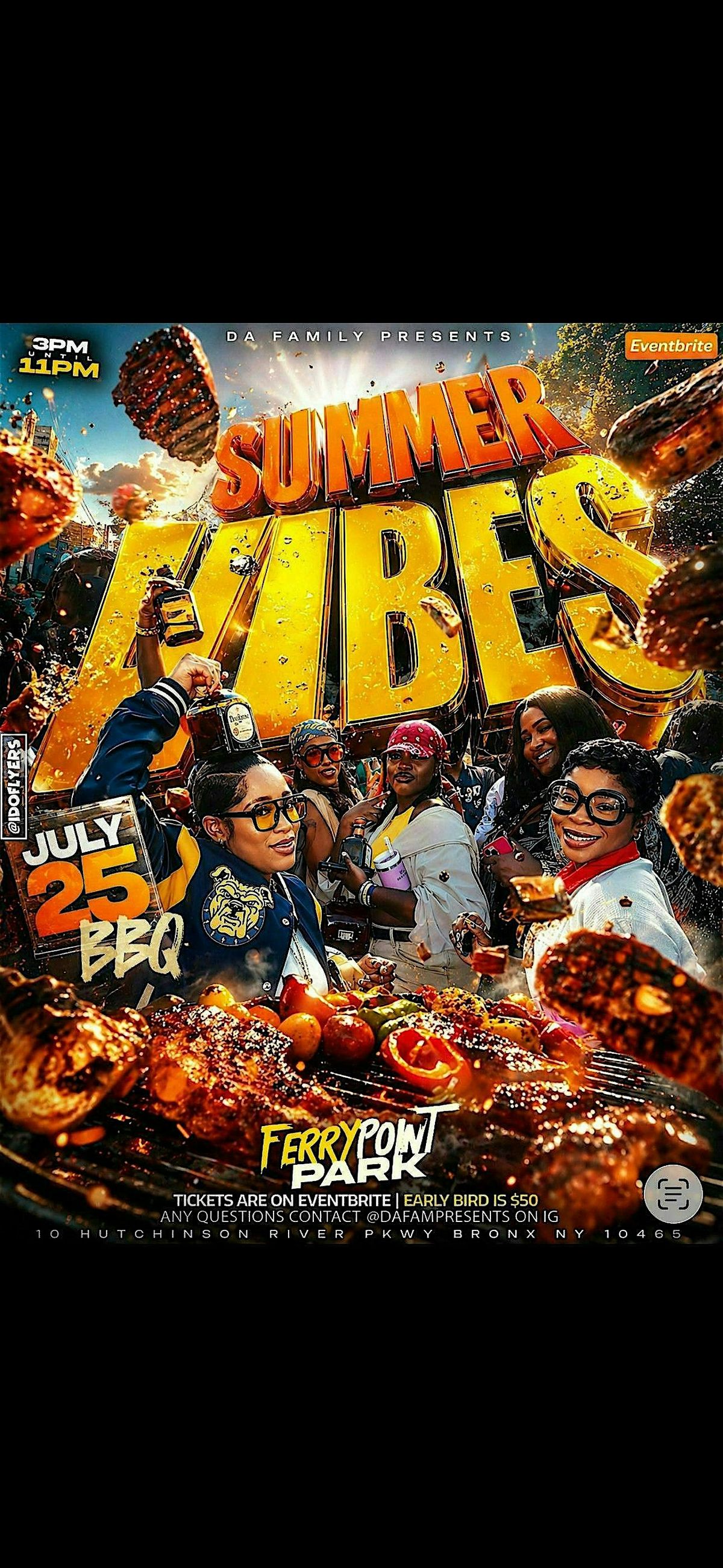 Da Family Presents Summer Vibes BBQ