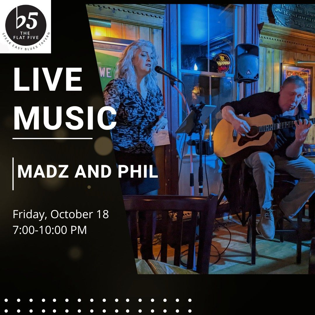 Madz and Phil Live at The Flat Five