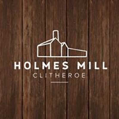 Holmes Mill