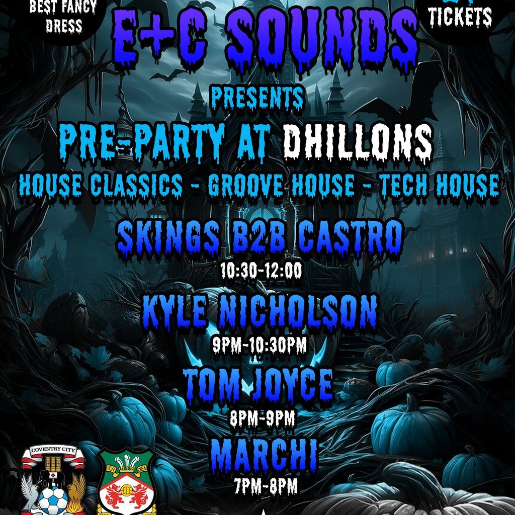 E+C Sounds Presents: Pre-Party at Dhillons (Halloween Special)