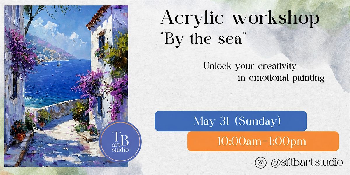 Paint Sip Acrylic Workshop - By the sea