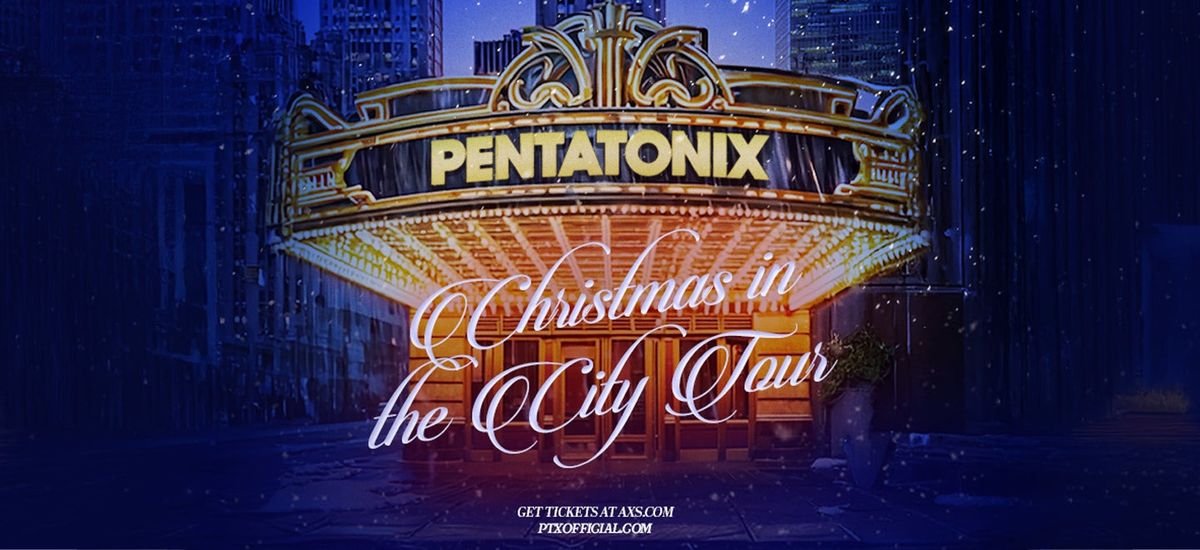 Pentatonix: "CHRISTMAS IN THE CITY" VIP BEHIND-THE-SCENES Q&A UPGRADE (NO TICKET INCLUDED)