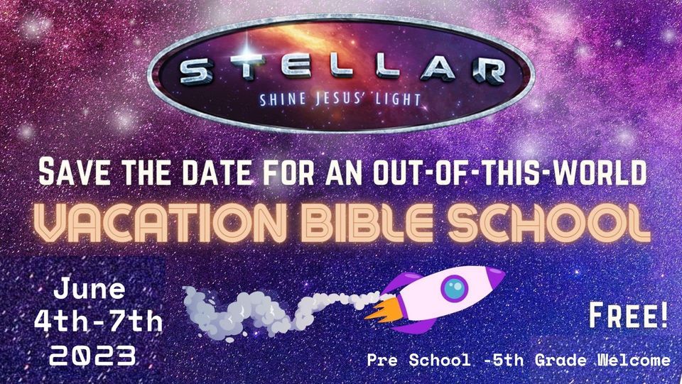 Vacation Bible School- STELLER 2023 | 1735 Morningside Ave, Sioux City ...