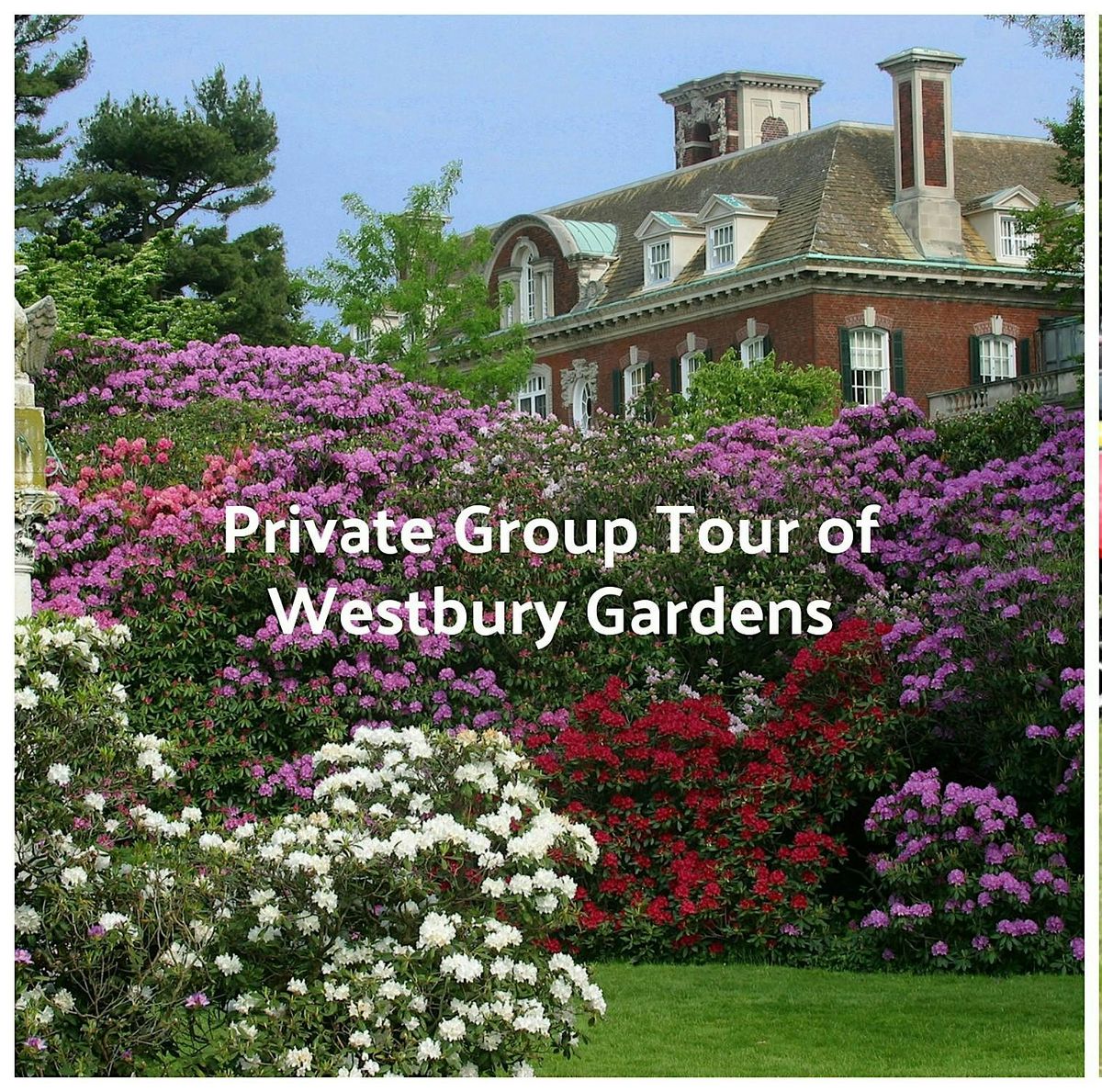 Singles Westbury Gardens Private Tour of the Mansion \/ Gardens All Ages