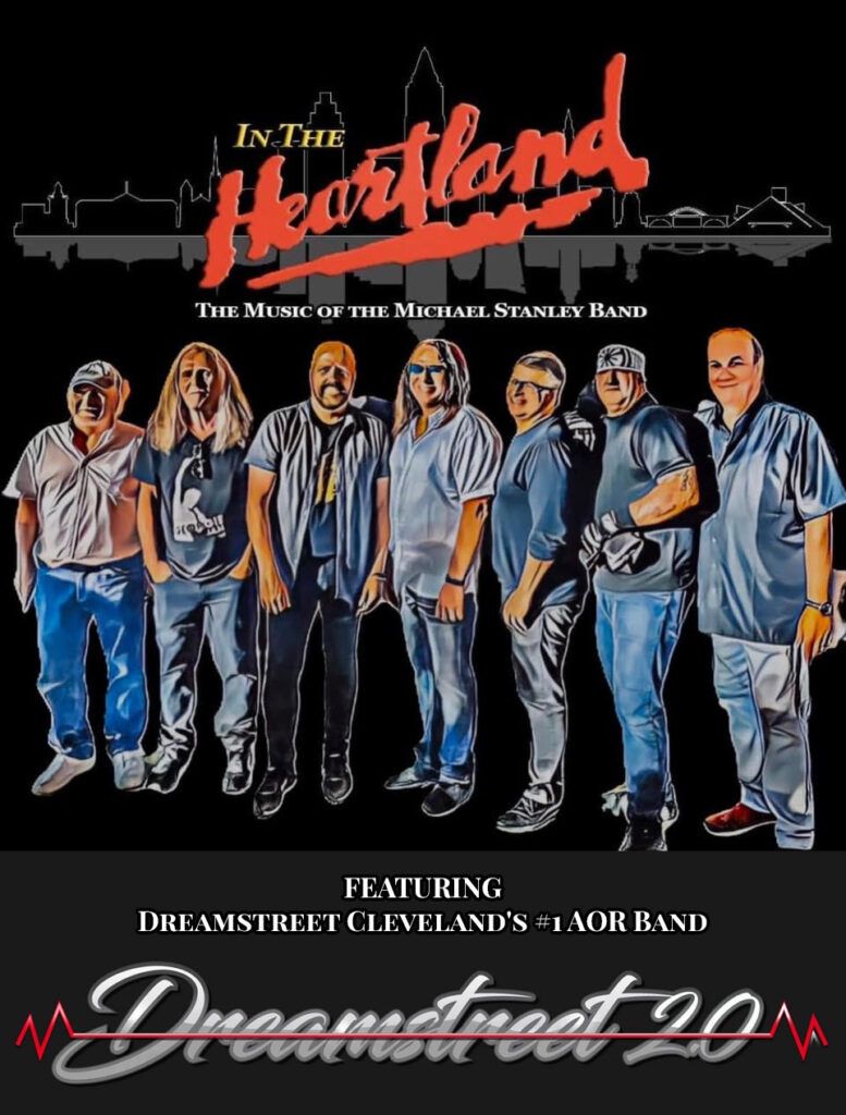In the Heartland - The Music of The Michael Stanley Band at Goodyear Theater