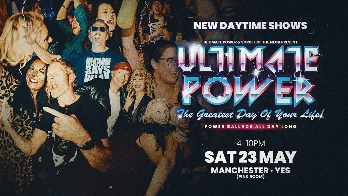 SOLD OUT: Ultimate Power | Manchester, YES (Pink Room)