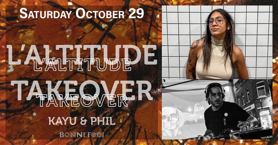 Bonnefooi x L'Altitude Takeover