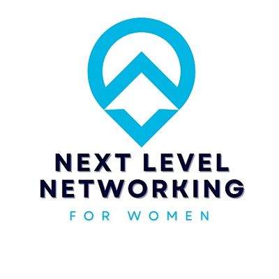 Next Level Networking for Women
