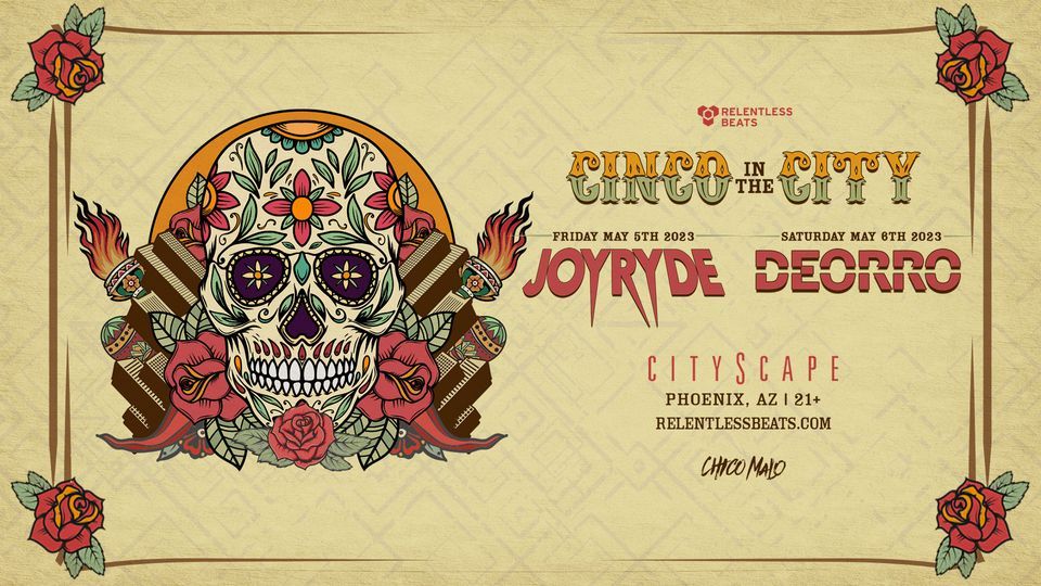 Cinco in the City Joyryde & Deorro