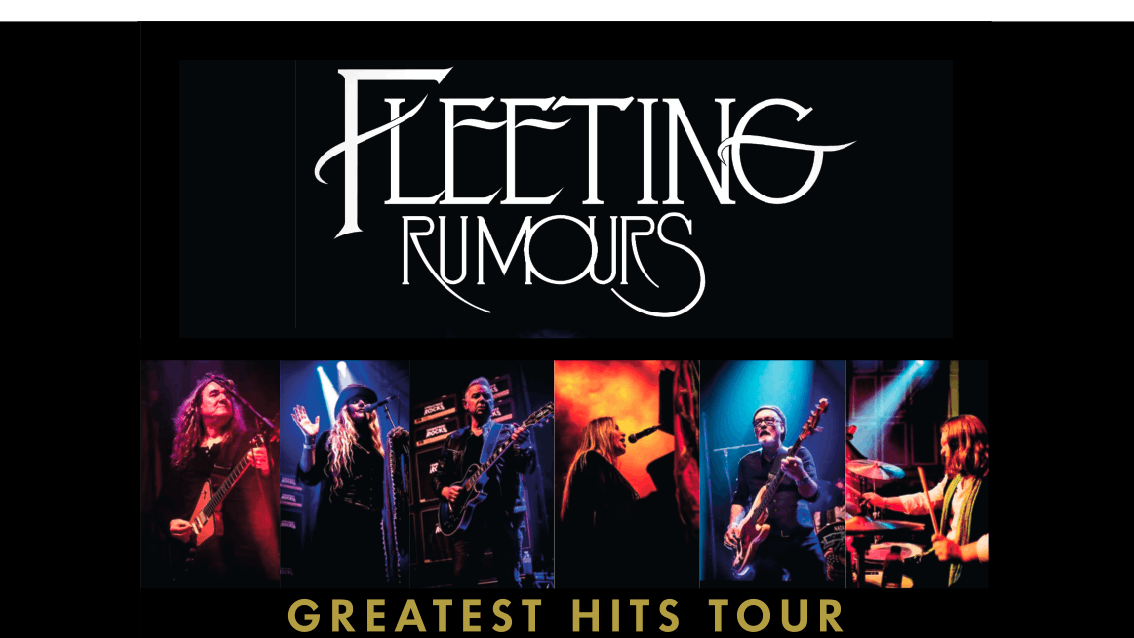 Fleetwood Mac's Greatest Hits - starring Fleeting Rumours + Special Guests