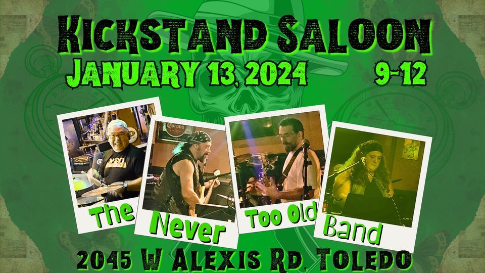 Kickin It At The Kickstand Kickstand Saloon, Toledo, OH January 13 to January 14