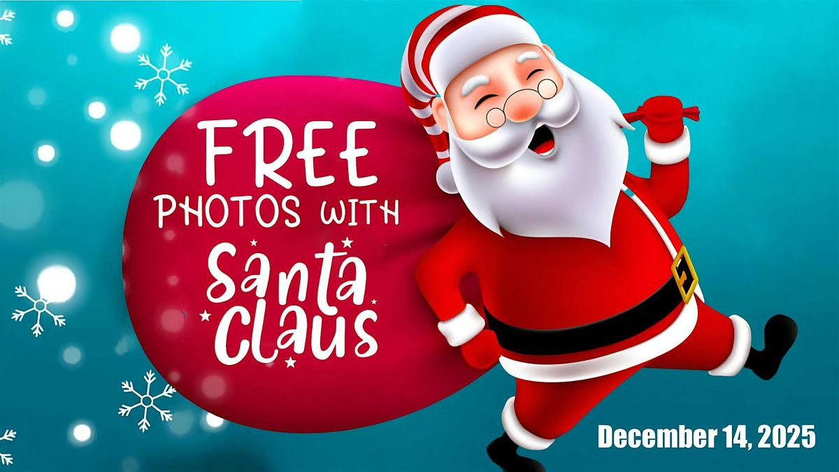 FREE Photos with Santa - December 14