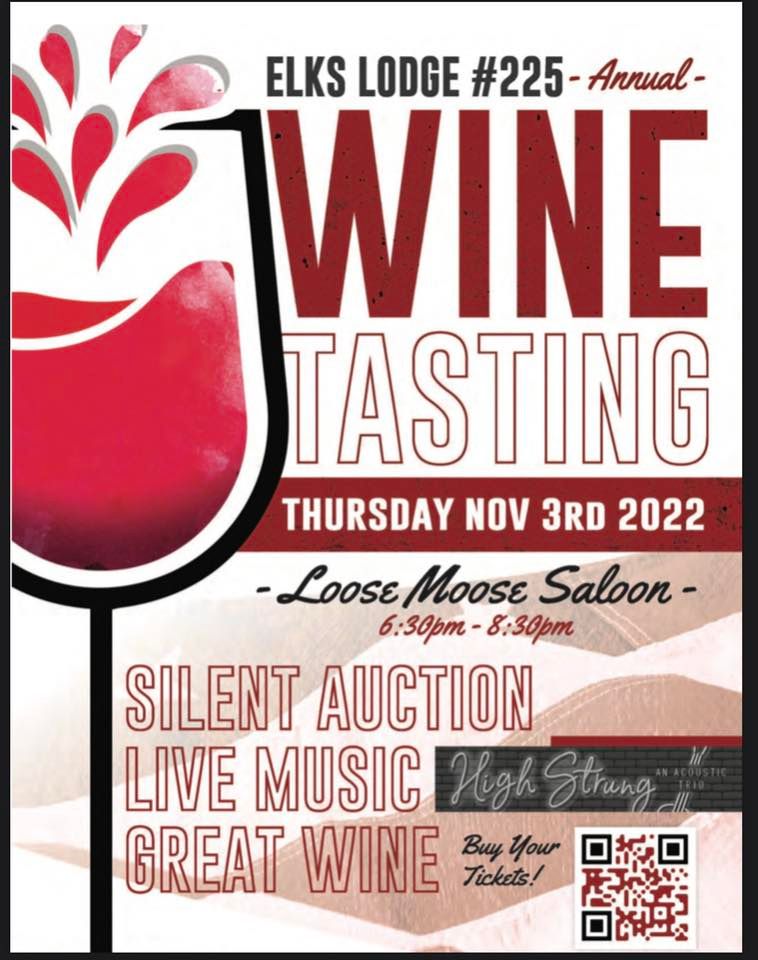 Wine Tasting Extravaganza The Loose Moose Saloon & Conference Center