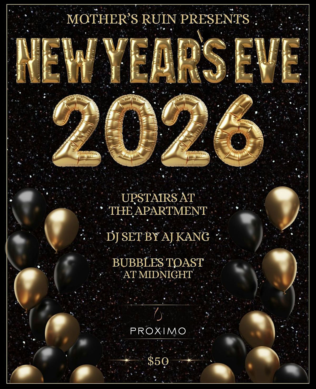 Mother's Ruin Presents: 2026: A New Year's Eve Dance Party