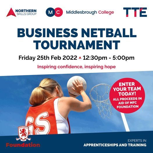 Business Netball Tournament | Middlesbrough College | February 25, 2022