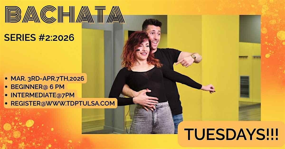 6 WEEK SERIES #2: MODERN\/SENSUAL BACHATA 2026