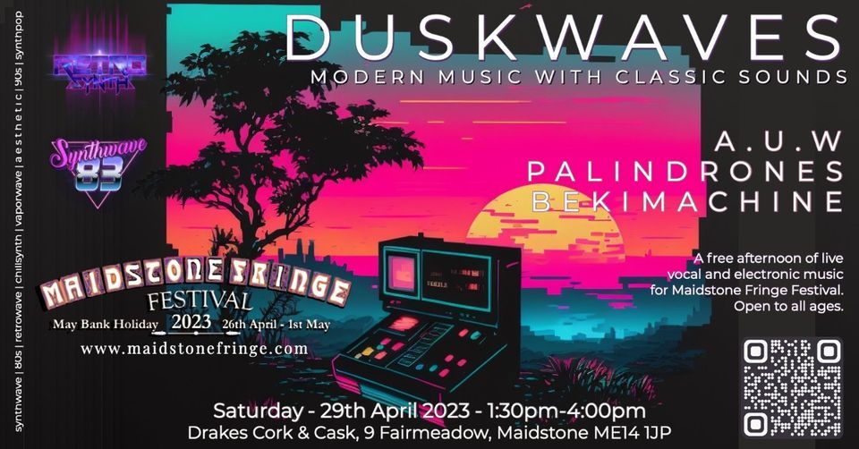 D U S K W A V E S (Live Synthwave & Electronica) The Maidstone Fringe