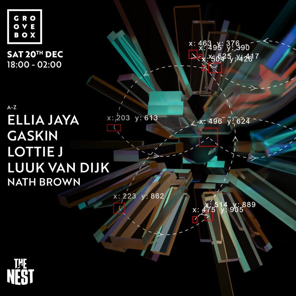 GASKIN, LUUK VAN DIJK & more | Groovebox X-mas at The Nest