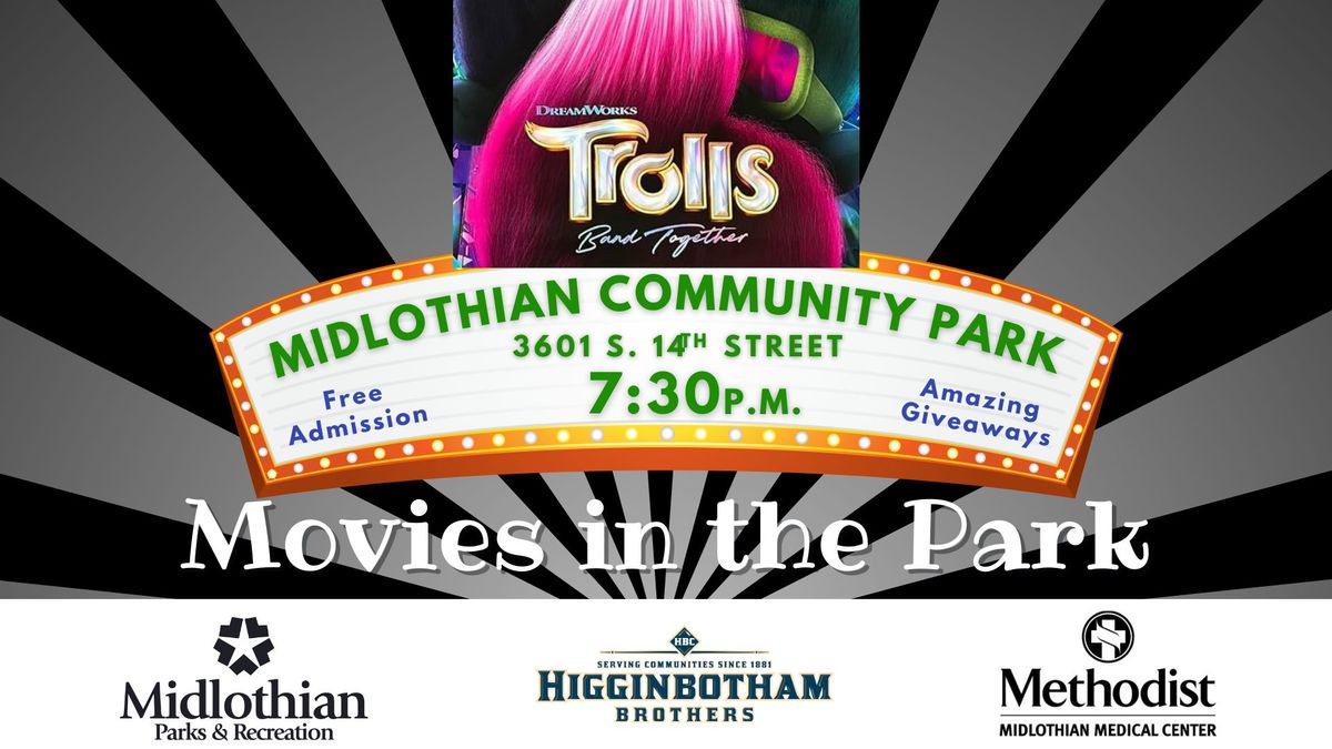 Movies in the Park Trolls Band Together 3601 S 14th St, Midlothian