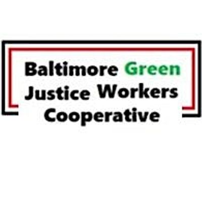 Baltimore Green Justice Workers Cooperative