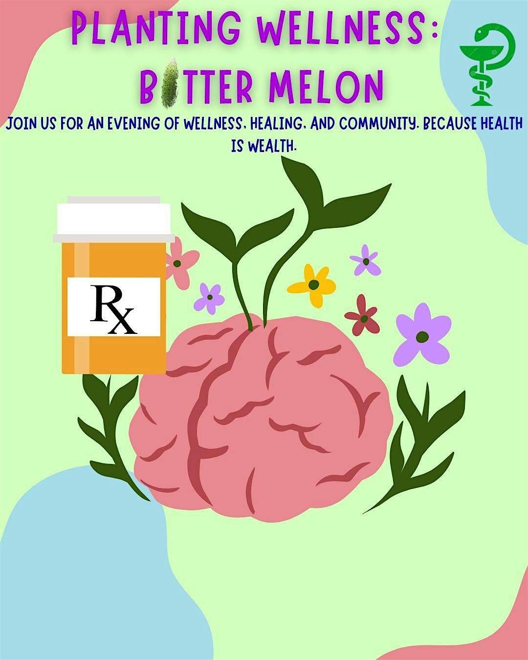 Planting Wellness: Bitter Melon